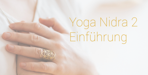 Podcast | Yoga Nidra 2 - Einführung